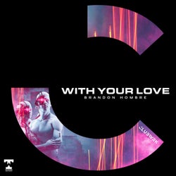 With Your Love (Extended Mix)