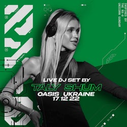 Taly Shum - Oasis live set 17.12.22