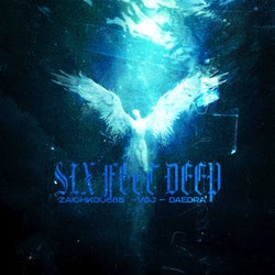 Six Feet Deep