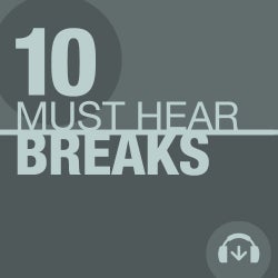 10 Must Hear Breaks Tracks - Week 29