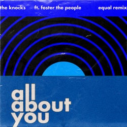 All About You (feat. Foster The People) [Equal Remix]