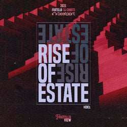 RISE OF ESTATE