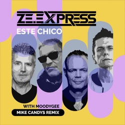 Este Chico (Mike Candys Remix)