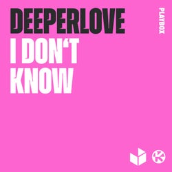 I Don't Know (Extended Mix)