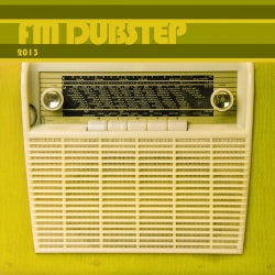 Fm Dubstep 2013