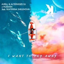 I Want To Fly Away (feat. Ekaterina Shelehova)