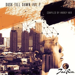 Dusk Till Dawn, Vol. 2