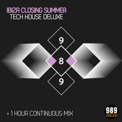 Ibiza Closing Summer Tech House Deluxe