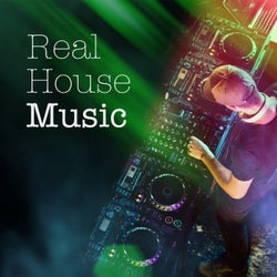 Real House Music