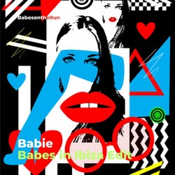 Babie (Babes in Ibiza Edit)