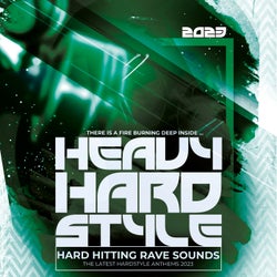 Heavy Hardstyle 2023 - Hard Hitting Rave Sounds