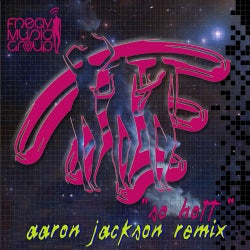 So Hott (Aaron Jackson Remix)