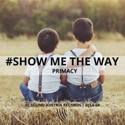 Show Me the Way