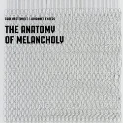 The Anatomy of Melancholy