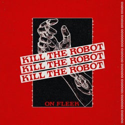 Kill the Robot