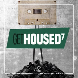 Get Housed Vol. 7