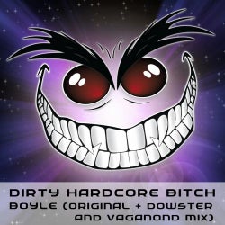 Dirty Hardcore Bitch