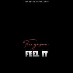 Feel It