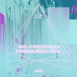 Re-Freshed Frequencies Vol. 40