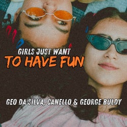 Girls Just Want To Have Fun