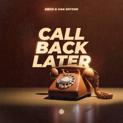 Call Back Later (Extended Mix)