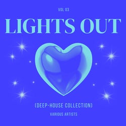 Lights Out (Deep-House Collection), Vol. 3