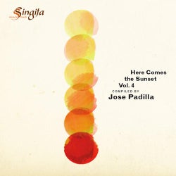 Here Comes The Sunset Volume 4 Compiled By Jose Padilla