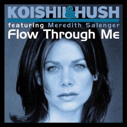 Flow Through Me