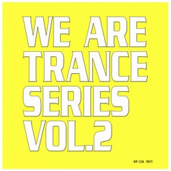 We Are Trance Series, Vol. 2