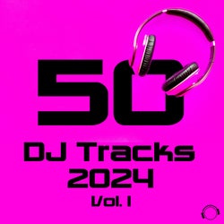 50 DJ Tracks 2024, Vol. 1