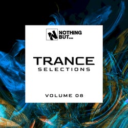 Nothing But... Trance Selections, Vol. 08