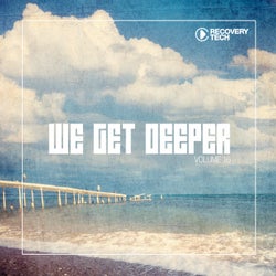 We Get Deeper Vol. 16