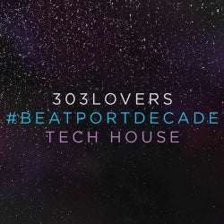 303lovers #BeatportDecade Tech House