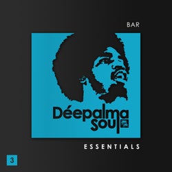 Déepalma Soul Presents: Bar Essentials, Vol. 3