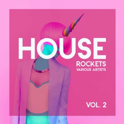 House Rockets, Vol. 2