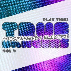 True Progressive & House Bangers, Vol. 4