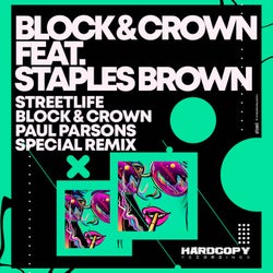 Streetlife (Block & Crown & Paul Parsons Special Remix)