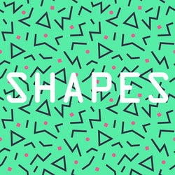 Shapes