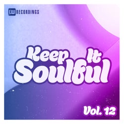 Keep It Soulful, Vol. 12