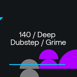 Closing Essentials: 140 / Deep Dubstep