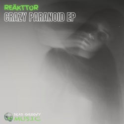 Crazy Paranoid EP