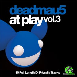 Deadmau5 At Play Volume 3