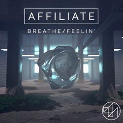 Breathe / Feelin'