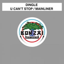 U Can't Stop / Mainliner