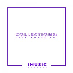 Collections: Tech House 001