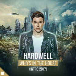 Who's In The House - Intro 2017