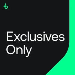 Exclusives Only: Week 28