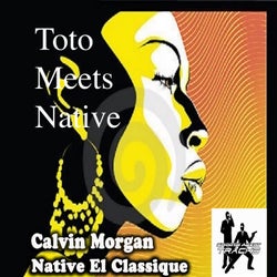 Toto Meets Native