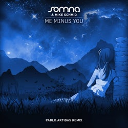 Me Minus You - Pablo Artigas Remix