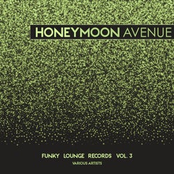 Honeymoon Avenue (Funky Lounge Records), Vol. 3